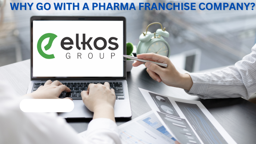Why Go With A PCD Pharma Franchise Company?